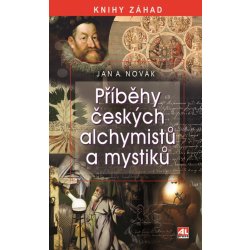 Příběhy českých alchymistů a mystiků