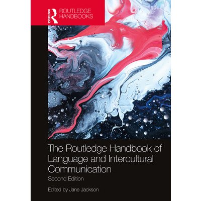 The Routledge Handbook of Language and Intercultural Communication Jackson JanePevná vazba – Hledejceny.cz