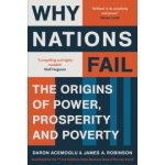 Why Nations Fail - D. Acemoglu, J. Robinson – Hledejceny.cz