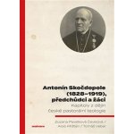 Antonín Skočdopole 1828–1919, předchůdci a žáci - Alois Křišťan – Hledejceny.cz