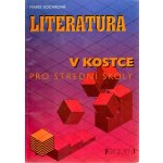 Literatura v kostce pro střední školy - Sochrová Marie – Zboží Mobilmania