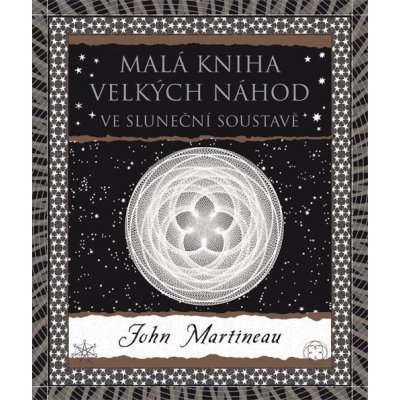 Malá kniha velkých náhod. ve sluneční soustavě - John Martineau