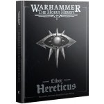 GW Warhammer Liber Hereticus Traitor Legiones Astartes Army Book – Zbozi.Blesk.cz
