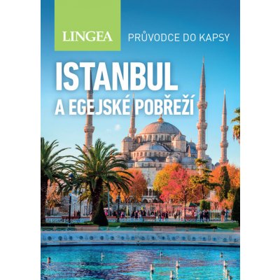 Istanbul a egejské pobřeží - Průvodce do kapsy – Hledejceny.cz