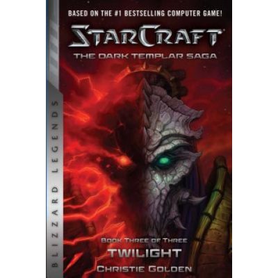 Starcraft: The Dark Templar Saga #3: Twilight Golden ChristiePaperback – Zboží Mobilmania