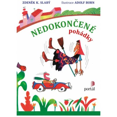 Nedokončené pohádky Zdeněk K. Slabý