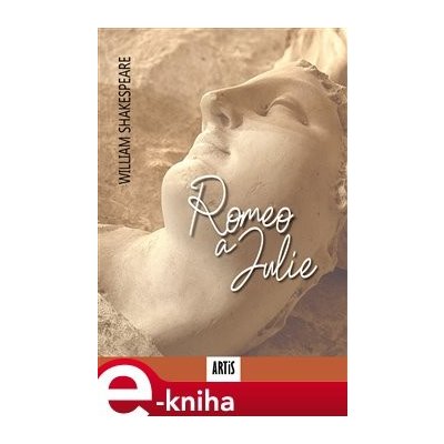 Romeo a Julie - William Shakespeare – Hledejceny.cz