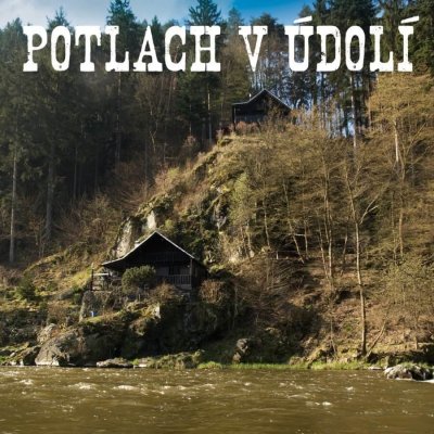 Různí interpreti - Potlach v údolí CD – Zbozi.Blesk.cz