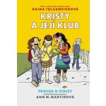 Pravda o Stacey – Zboží Dáma