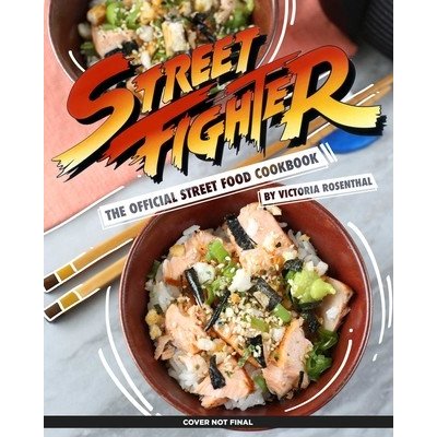 Street Fighter: The Official Street Food Cookbook – Zboží Mobilmania