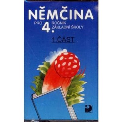 NĚMČINA PRO 4.ROČNÍK ZÁKLADNÍ ŠKOLY - Marie Maroušková; Vladimír Eck – Hledejceny.cz