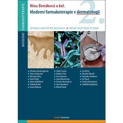 Moderní farmakoterapie v dermatologii - Nina Benáková – Zboží Mobilmania