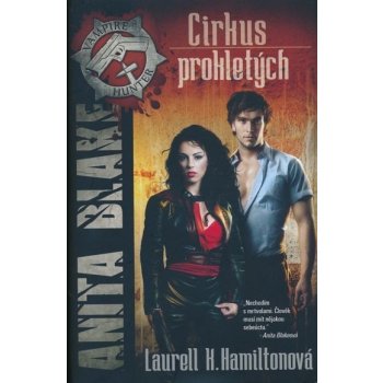 Cirkus prokletých Laurell K. Hamiltonová