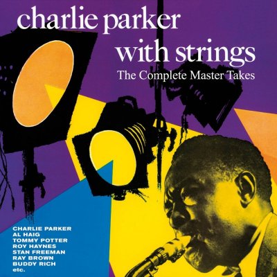 Parker Charlie With Stri - Complete Master Takes CD – Zboží Mobilmania