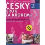 Česky krok za krokem 2 - Czech Step by Step 2 / Tschechisch Schritt für Schritt 2 / - Pavla Bořilová, Lída Holá – Zboží Dáma