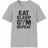 Pánské tričko s potiskem Tričko s potiskem Eat Sleep Gym Repeat pro ty, co žijí fitness životem! Sport Grey