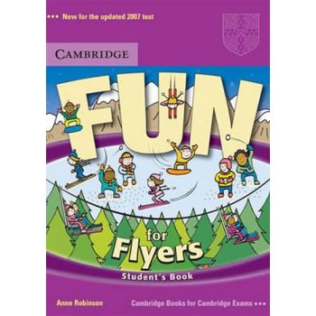 Fun for Flyers Student's Book Second Edition - Robinson A., Saxby K.