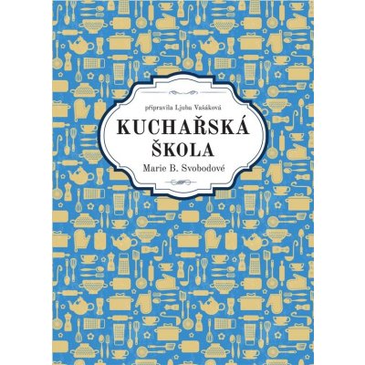 Kuchařská škola Marie B. Svobodové – Sleviste.cz