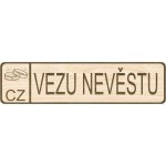 Svatební SPZ - VEZU NEVĚSTU – Zboží Dáma