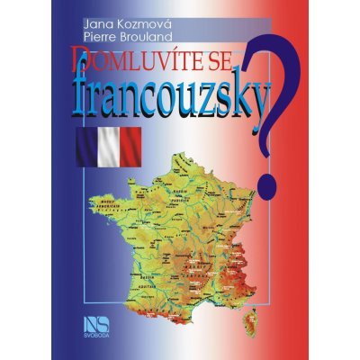 Domluvíte se francouzsky? - Kozmová Jana, Brouland Pierre