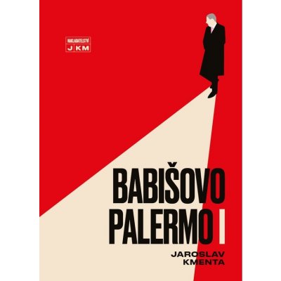 Babišovo Palermo I - Jaroslav Kmenta