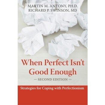 When Perfect Isn't Good Eno - M. Antony, R. Swinson