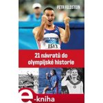 21 návratů do olympijské historie - Petr Feldstein – Hledejceny.cz