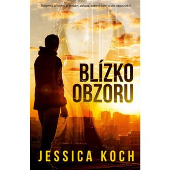 Blízko horizontu - Jessica Koch