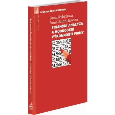 Finanční analýza a hodnocení výkonnosti firmy - Ing. Dana Kubíčková CSc., Irena Jindřichovská – Zbozi.Blesk.cz