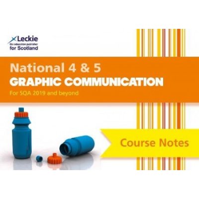 National 4/5 Graphic Communication Course Notes - For Curriculum for Excellence Sqa Exams Linton PeterPaperback
