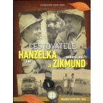 Cestovatelé Jiří Hanzelka a Miroslav Zikmund: Kolekce cestopisů digipack DVD – Zbozi.Blesk.cz