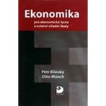 Ekonomika pro ekonomická lycea a ost.SŠ Klínský Petr, Münch Otto – Hledejceny.cz