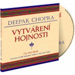Vytváření hojnosti - Deepak Chopra – Sleviste.cz
