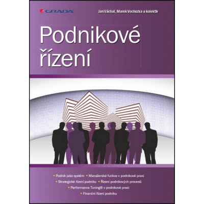 Podnikové řízení - Jan Váchal, Marek Vochozka – Hledejceny.cz