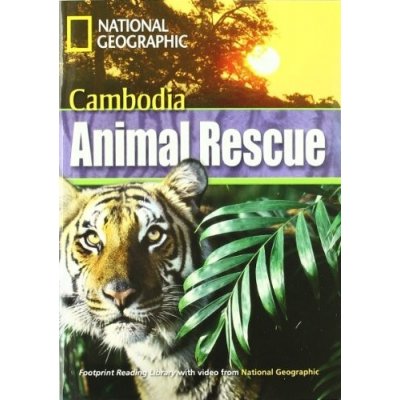 FOOTPRINT READERS LIBRARY Level 1300 - CAMBODIA ANIMAL RESCU – Hledejceny.cz