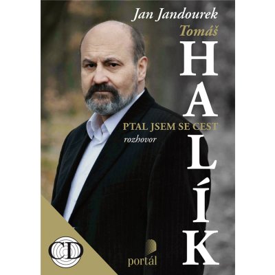 Halík Tomáš - Ptal jsem se cest