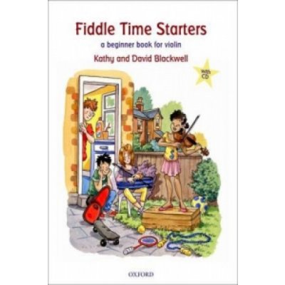 Fiddle Time Starters + - D. Blackwell, K. Blackwell