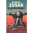 Kniha Clayův most - Markus Zusak
