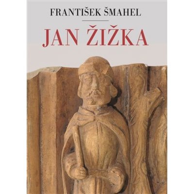 Jan Žižka - František Šmahel – Hledejceny.cz