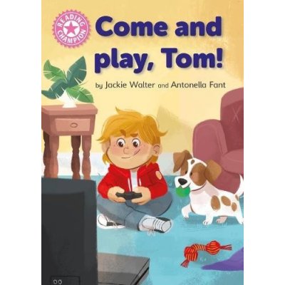 Reading Champion: Come and Play, Tom!