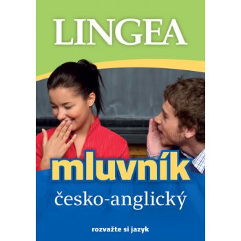 Česko-anglický mluvník ... rozvažte si jazyk