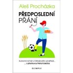 Předposlední přání - Humorný román z fotbalového prostředí - Aleš Procházka – Zbozi.Blesk.cz