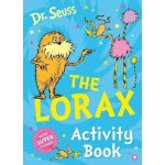 The Lorax Activity Book - Theodor Seuss Geisel – Hledejceny.cz