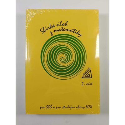 Sbírka úloh z matematiky pro SOŠ a studijní obory SOU - 2. část + CD - Jirásek František – Hledejceny.cz