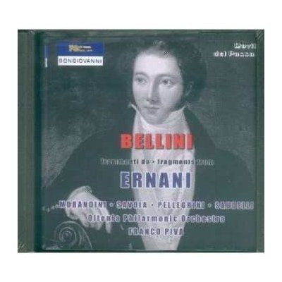 Vincenzo Bellini - Frammenti da Ernani CD – Hledejceny.cz