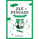 Zlé peniaze – sprievodca krízou - Juraj Karpiš