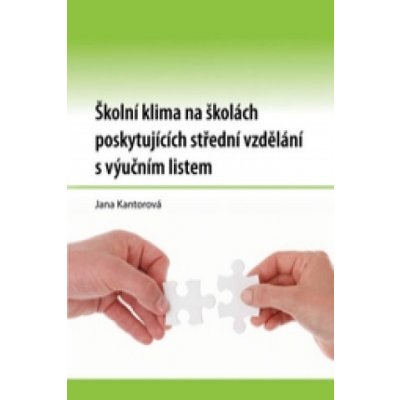 Školní klima na školách poskytujících střední vzdělání s výučním listem – Zboží Mobilmania