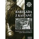 Barikáda z kaštanů Marek Jindřich