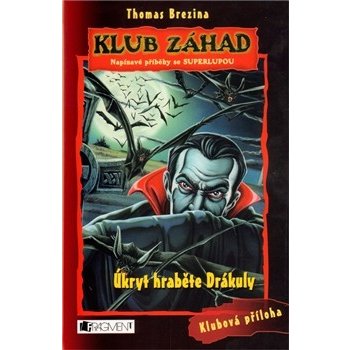 Úkryt hraběte Drákuly -- Napínavé příběhy se superlupou - Thomas Brezina