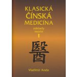 Klasická čínská medicína I. Vladimír Ando – Sleviste.cz